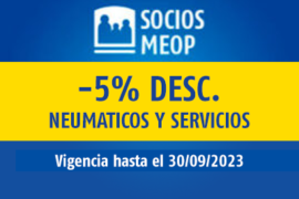 SOCIOS MEOPP / 5% DESC. / TODOS LOS DÍAS EN NEUMATICOS Y SERVICIOS / VIGENCIA: 30/9/2023